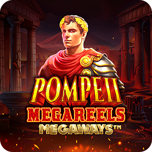 POMPEII MEGAREELS MEGAWAYS