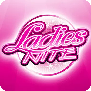 LADIES NITE