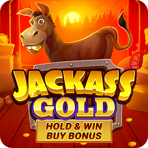 JACKASS GOLD HOLD & WIN BUY BONUS