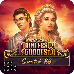 PRINCESS GODDESS SCRATCH BB